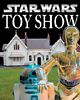 Historic Star Wars Toy Show